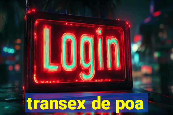 transex de poa